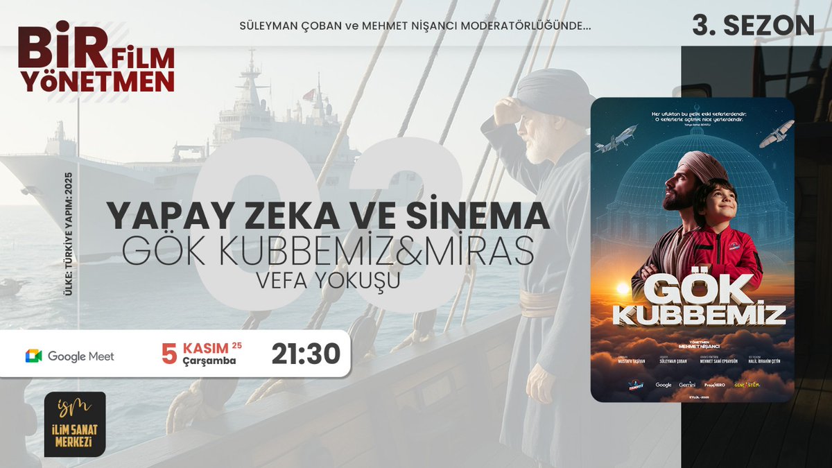 Çevrim İçi
Film Okuma programımız
"Bir Film,Bir Yönetmen"
devam ediyor...
Bu Çarşamba, Saat:21.30 da;                      
"Gök Kubbemiz ve Miras Vefa Yokuşu"
filmini ve yönetmeni,
Mehmet Nişancı'yı
konuşacağız.
Bekleriz...
Katılım için DM atabilirsiniz..
#BirFilmBirYönetmen