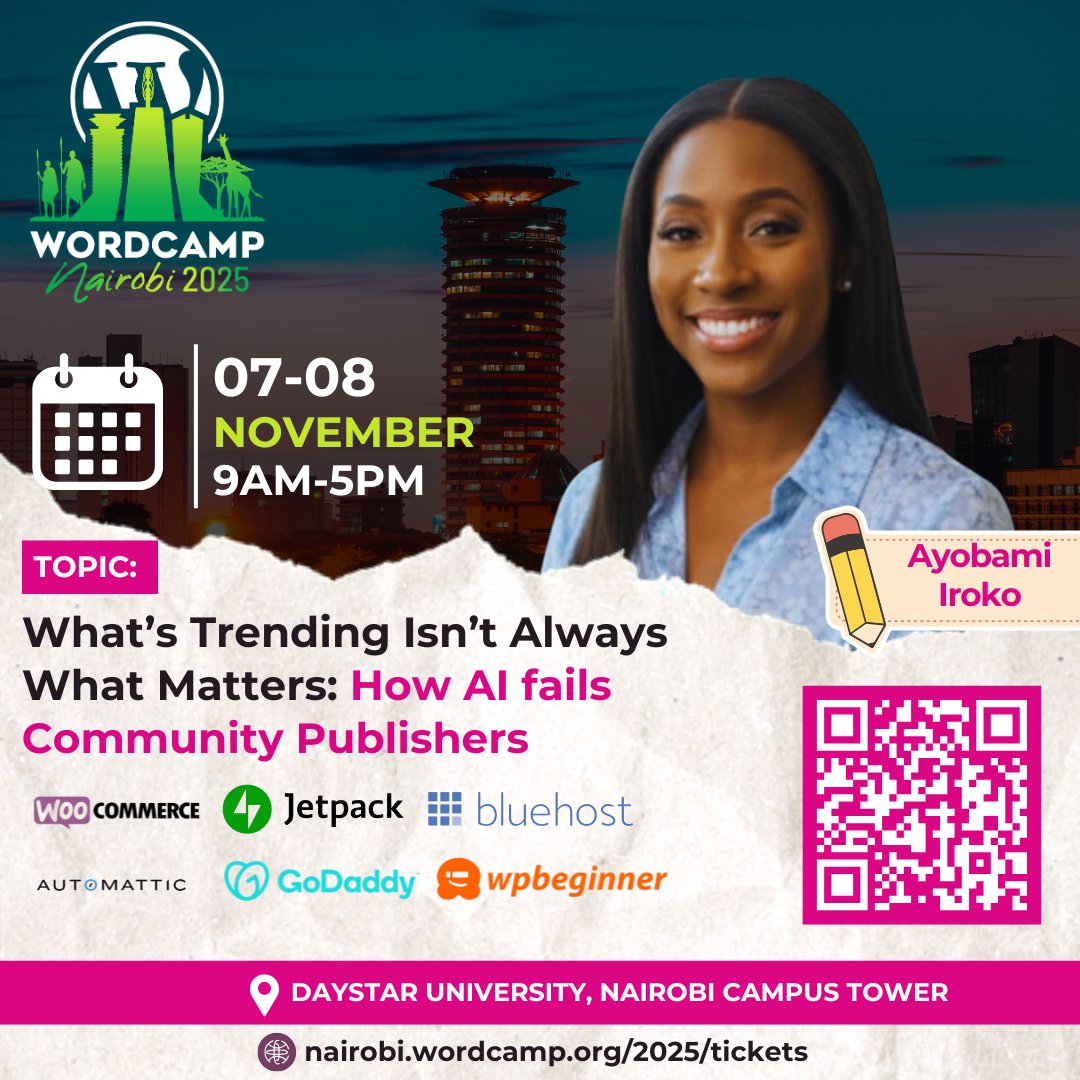WordPress_Kenya's tweet image. We&apos;re excited to feature Ayobami Iroko at WordCamp Nairobi 2025.

Her session, &quot;What&apos;s Trending Isn&apos;t Always What Matters: How AI fails Community Publishers,&quot; is a must-attend for content creators &amp;amp; publishers.

#WCNairobi2025 #WordCampNairobi #WordPressCommunityKenya #WCNBO2025