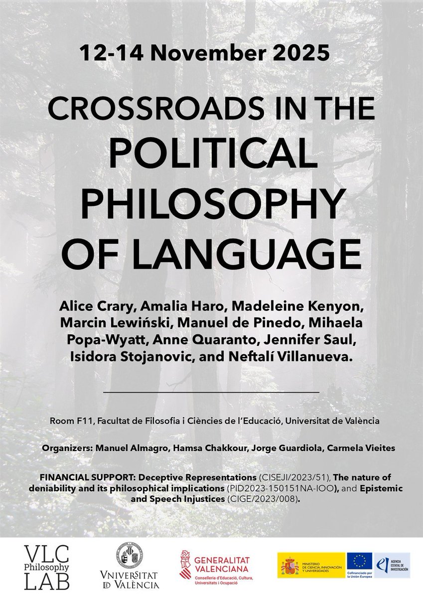 vlc_lab's tweet image. 🪞Workshop: «Crossroads in the Political Philosophy of Language». 

📅November 12-14, 2025. 

🏛️Faculty of Philosophy and Education Sciences.