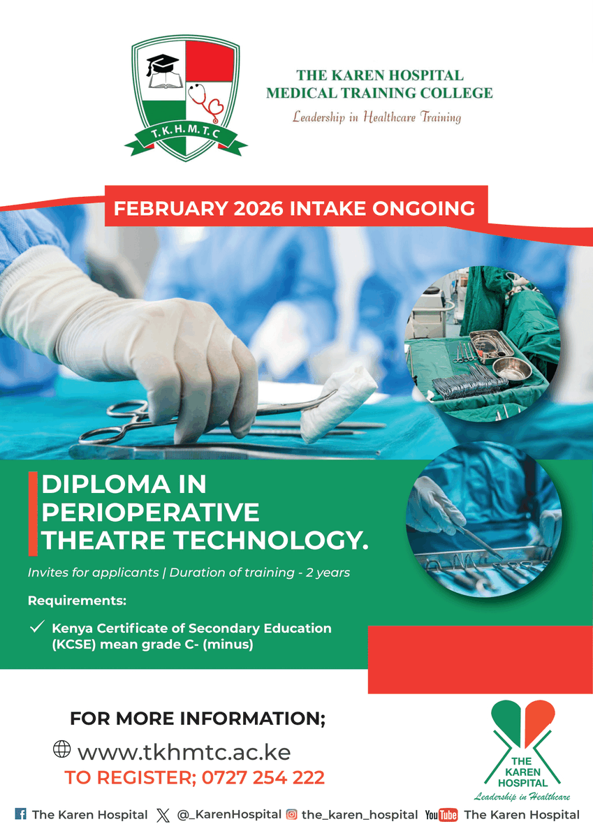_TKHMTC's tweet photo. 🎓 February 2026 POTT Intake is Ongoing!
Train to become a skilled Perioperative Theatre Technologist at The Karen Hospital Training College. 

Apply now 👉 https://t.co/XFBiCkYnOj

#HealthcareCareers
#TheKarenHospital
#FebruaryIntake2026 https://t.co/Bztw7tJA16