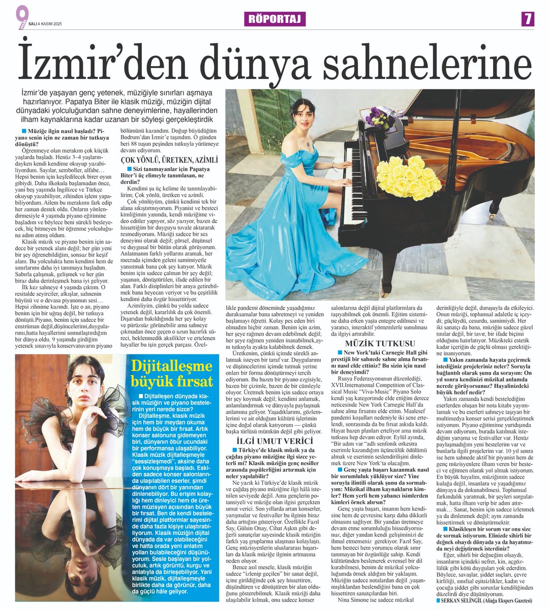 "serkanbenim.com/2025/08/11/gen…
#söyleşi İzmirli genç yetenek Papatya Biber ile Klasik müziği, müziğin dijital dünyadaki yolculuğundan sahne deneyimlerine, hayallerinden ilham kaynaklarına kadar uzanan söyleşim Gazetecilerin Gazetesi 9  Eylül’de