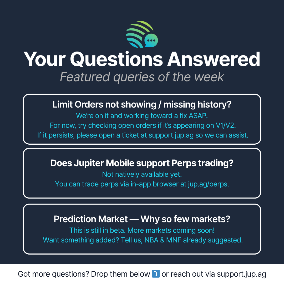 Your <a href="/JupiterExchange/">Jupiter (🐱, 🐐)</a> Questions Answered 💬

This week’s featured queries are LO missing history/not showing, Perps on <a href="/jup_mobile/">Jupiter Mobile (Trencher Arc ⚡️)</a>, and more markets on Prediction Market.