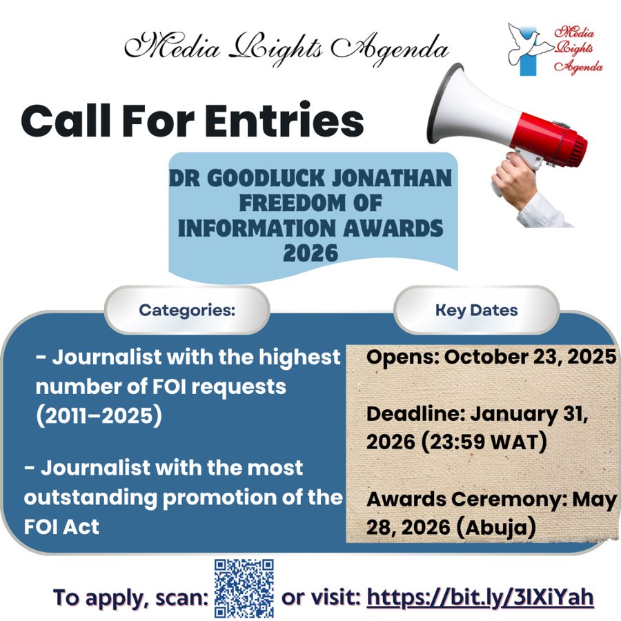 africafoicentre's tweet photo. 📢 Call for Entries!
AFIC member @MRA_Nigeria invites journalists to apply for the Dr. Goodluck Jonathan Freedom of Information Awards 2026 🏆
Celebrating excellence in promoting #Transparency & #Accountability through Nigeria’s #FOIAct.
🗓 Deadline: Jan 31, 2026
📨 foi_awards@mediarightsagenda.org
#AccessToInformation #MediaFreedom #Nigeria #AFICMembers
@TheICIR @NGEditors @PremiumTimesng @official_NIJ
@fijnigeria @nigeriantribune @nawojlagos @JournalismNg @CJIDAfrica @HRJN10 @BONewsService @UnlimitedEniola @NUJNIGERIA @wfm917