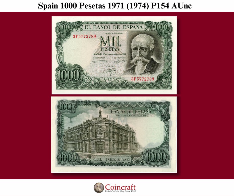 Banknote of the week: Spain 1000 Pesetas (1971/74, P154). Features 1904 Nobel Prize winner Jose Echegaray. The back shows the Banco de Espana's Madrid HQ, marking 100 years of the bank as sole note issuer. Crisp AU. coincraft.com/spain-1000-pes…