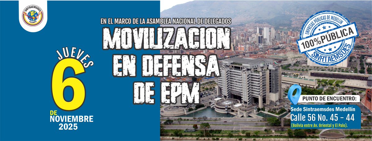 #Asamblea Nacional de Delegados
Sintraemsdes Nacional 
Contra la privatización de EPM
#sintraemsdesnosune