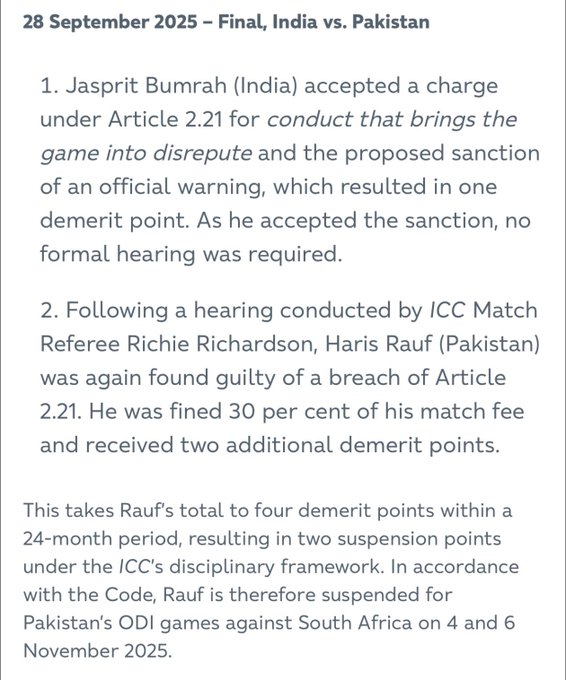 Plain white background with black text detailing ICC sanctions from 28 September 2025 for India vs Pakistan match. Top section covers Jasprit Bumrah accepting breach of Article 2.21 with one demerit point and no hearing needed. Bottom section describes Haris Rauf fined 30 percent match fee plus two demerit points after hearing by Richard Richardson, totaling four points leading to two-game suspension for ODIs against South Africa on 4 and 6 November 2025.