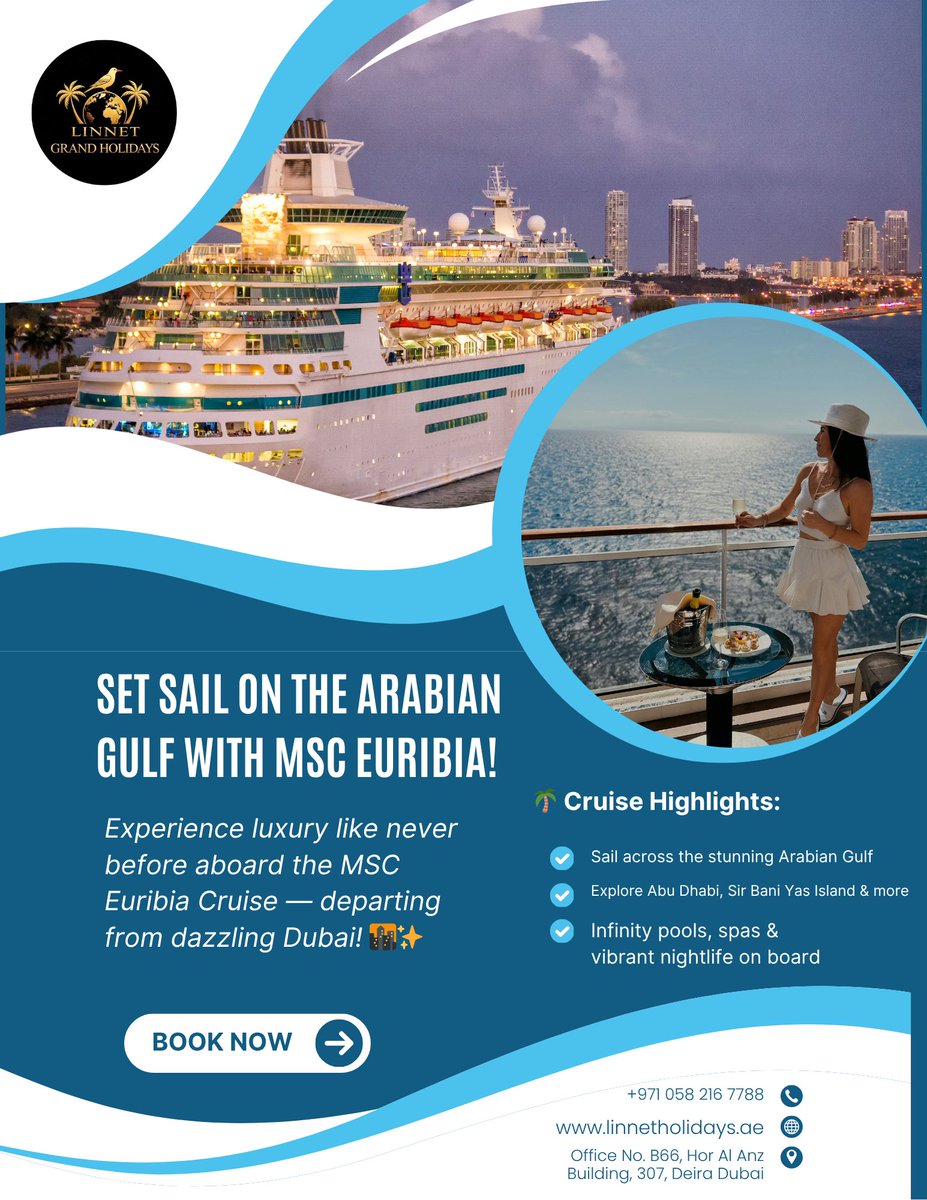 linnetholidays's tweet image. Sail away on the MSC Euribia Arabian Gulf Cruise
📞 +971 58 216 7788
🌐 linnetholidays.ae
🔥 Book Now – Limited Cabins Available!
#MSCEuribia #DubaiCruise #ArabianGulfCruise #LuxuryGetaway #LinnetGrandHolidays #CruiseLife #TravelDubai #ExploreWithLinnet #MSC