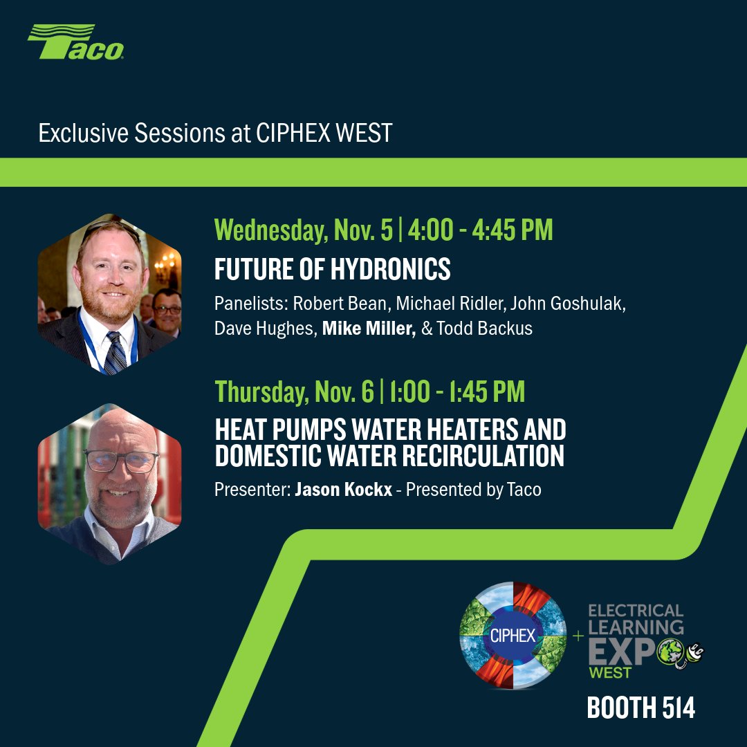 TacoComfort's tweet image. Learning starts at #CIPHEXWest!

🗓 Nov 5 | 4 PM – Future of Hydronics w/ Mike Miller
🗓 Nov 6 | 1 PM – Heat Pump Water Heaters &amp;amp; Recirc w/ Jason Kockx

Join us at Booth 514 to talk innovation in hydronic comfort.

#TacoSupportsTrades #TacoSolutions #Hydronics #HVACR
