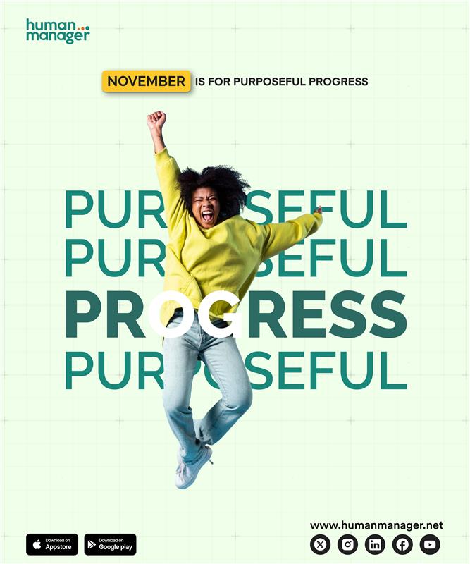 HumanManagerNig's tweet image. This month isn’t just about ticking off goals. It’s about moving with intention.

Because every action counts when it’s driven by purpose.

Be intentional with your wins, work, and growth.

#PurposefullLiving #NOVEMBER #HumanManager #HRMS