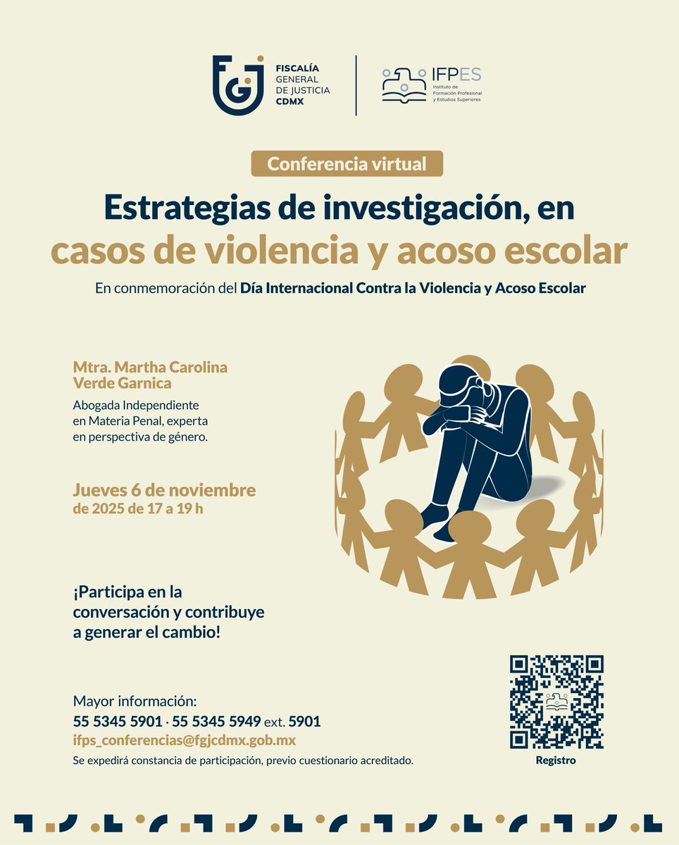 El #IFPES, casa de estudios de la <a href="/FiscaliaCDMX/">Fiscalía CDMX</a> , te invita a la conferencia virtual:

"Estrategias de investigación, en casos de violencia y acoso escolar"

Ponente: Mtra. Martha Carolina Verde Garnica

🗓 6 de noviembre | 🕐 17 a 19 h

Regístrate aquí:
forms.gle/noyzvpgvkaGqZt…
