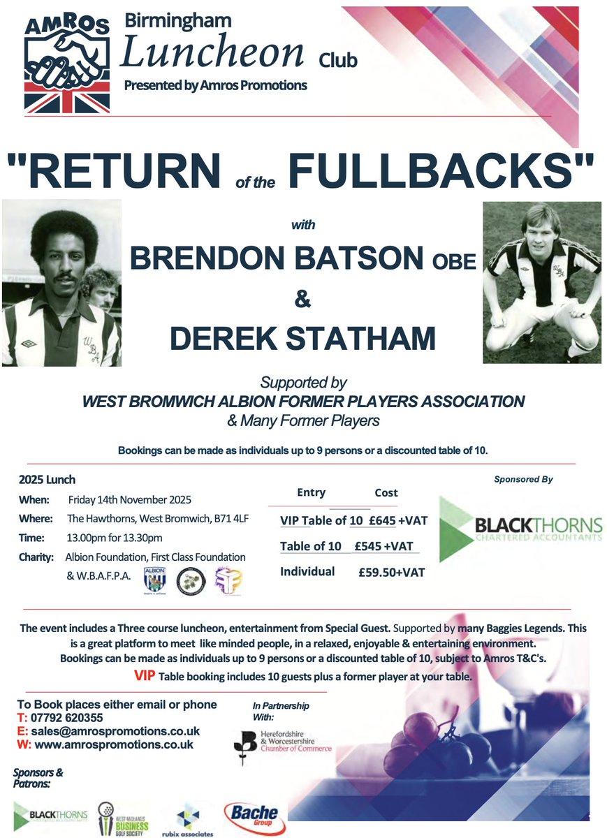 Last few remaining places for The Return of the Fullbacks Lunch with Brendon Batson &amp; Derek Statham on 14th November sponsored by <a href="/blackthornsacc/">Blackthorns</a> at <a href="/WBA/">West Bromwich Albion</a> supporting <a href="/WBAFoundation/">The Albion Foundation</a>, <a href="/FcNationUK/">First Class Foundation</a> &amp; <a href="/WbaFormer/">WBA Former Players</a>. Contact us for further information &amp; to book places #wba #TheAlbion