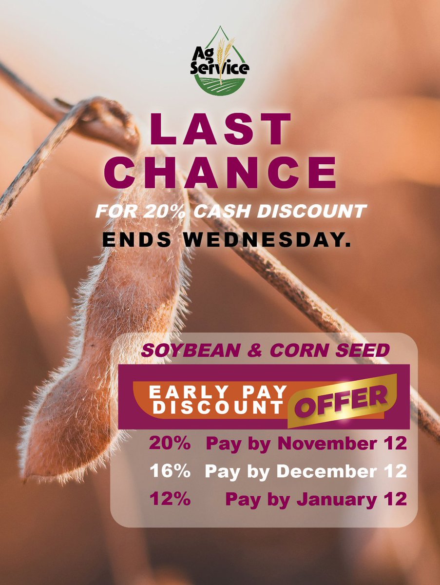 AgServiceInc2's tweet image. 3 days left to get 20% off of your seed orders! Give us a call today or stop by to take advantage of this deal.
#AgServiceInc #Seed #EarlyPayDiscounts #Brevant #Armor #Xitavo #Kauffman