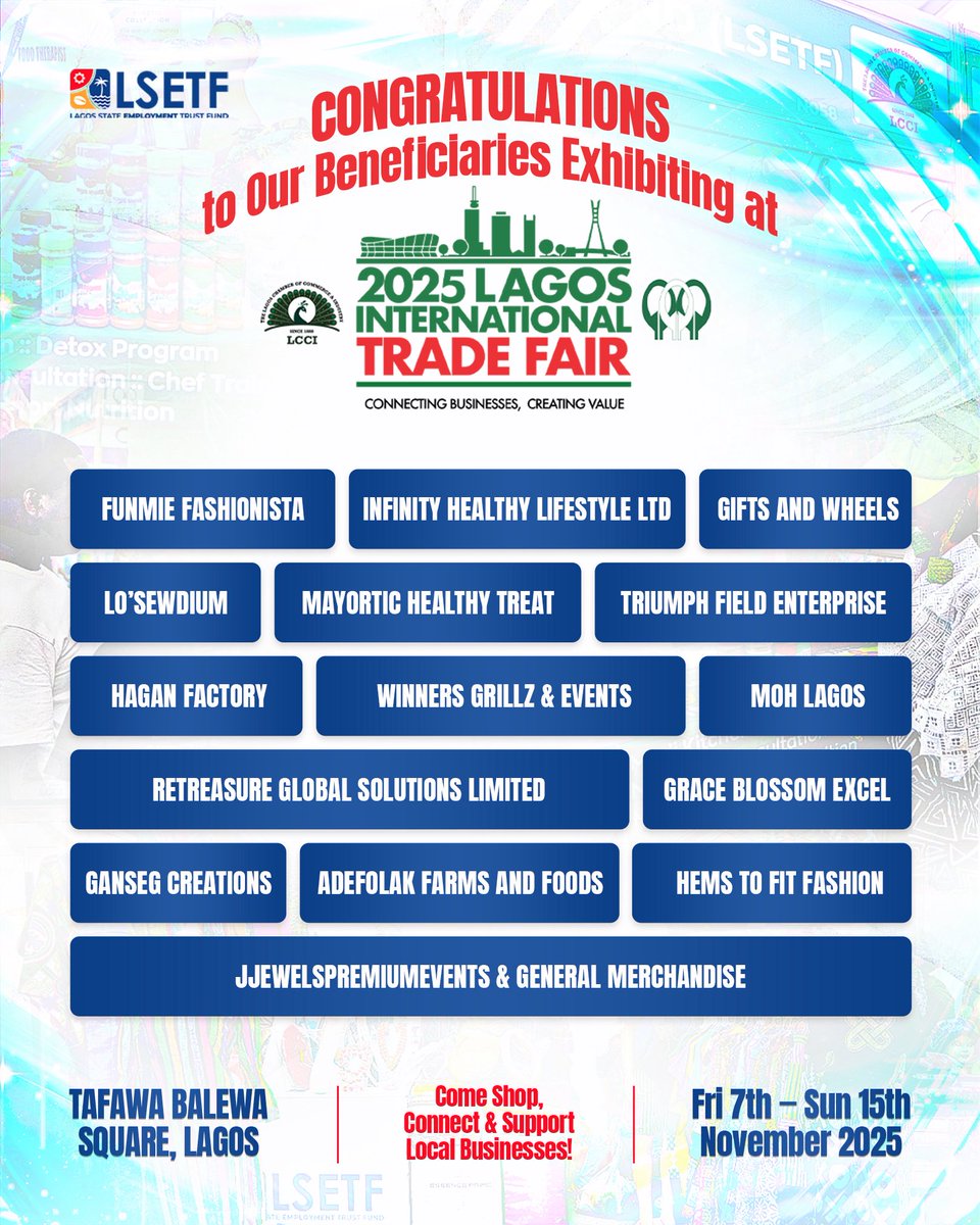 LSETF's tweet photo. Exciting news! We’re at the Lagos International Trade Fair Nov 7–16, 9 AM daily, Hall 2, Tafawa Balewa Square. 

Come see amazing local products &amp; support our beneficiaries! 🎉 

#LagosTradeFair #SupportLocal #lsetf #businessfair #business https://t.co/RL022hDD1H