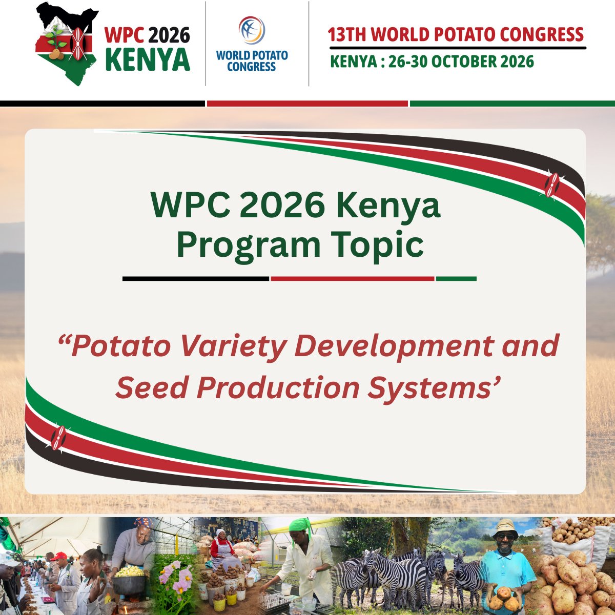 🌍 Topic announced for the 13th World Potato Congress 2026 in Kenya! 🥔✨

“Potato Variety Development and Seed Production Systems”

Learn more on our website:

👉 wpc2026kenya.com/topics/

#WPC2026Kenya #PotatoVariety #WhyKenya #PotatoSeeds #ProductionSystems