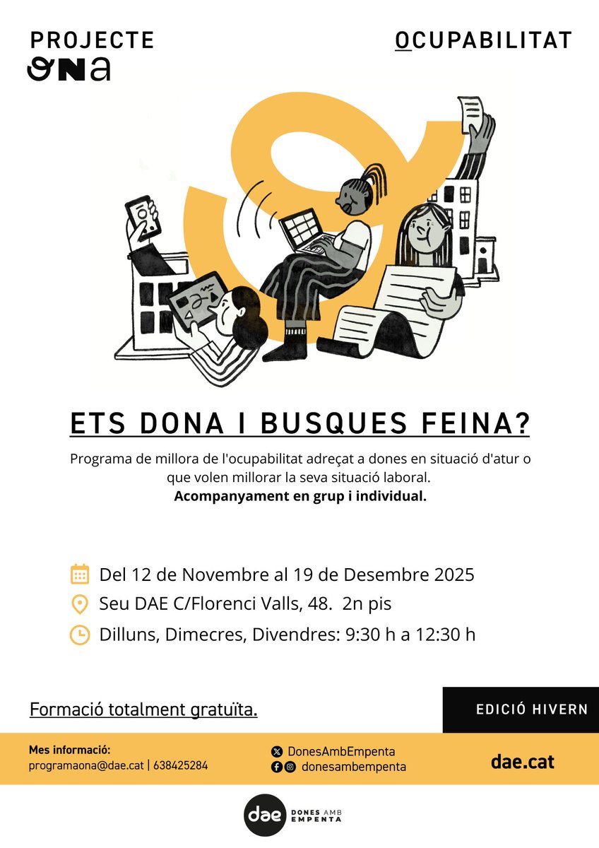DonesAmbEmpenta's tweet image. Nova edició de l&apos;ONA 📣: suport i acompanyament per millorar de l’ocupabilitat de les dones🌱💜.

📆del 12 de novembre al 20 de desembre.
🕤 Dilluns, dimecres i divendres, de 09.30 a 12.30h.
Gratuït.

📲 638 425 284
💌 programaona@dae.cat

#ProgramaONA