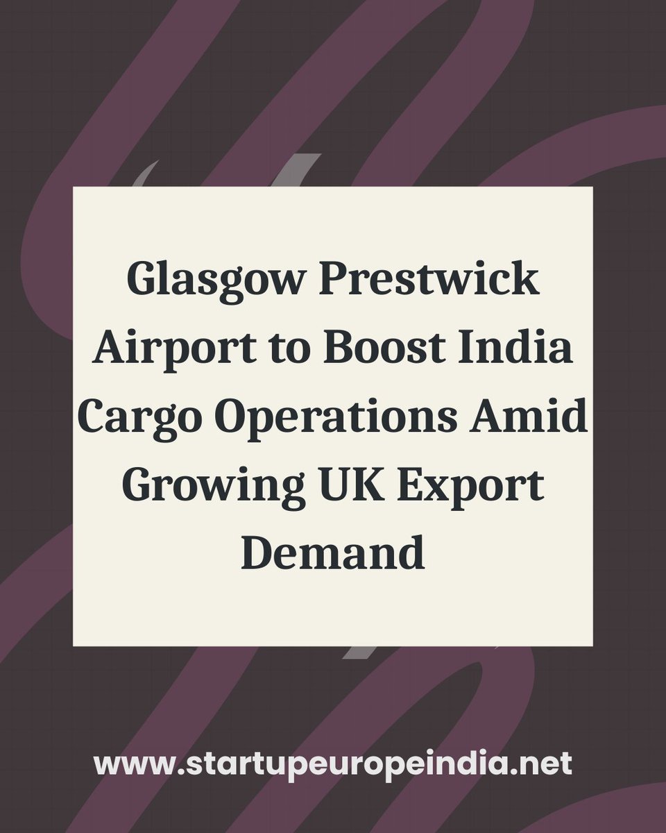 Glasgow Prestwick Airport to Boost India Cargo Operations Amid Growing UK Export Demand.
app.startupeuropeindia.net/feed/glasgow-p…

#india #uk <a href="/GPAPassenger/">Prestwick Airport</a> @NicoLeRoux