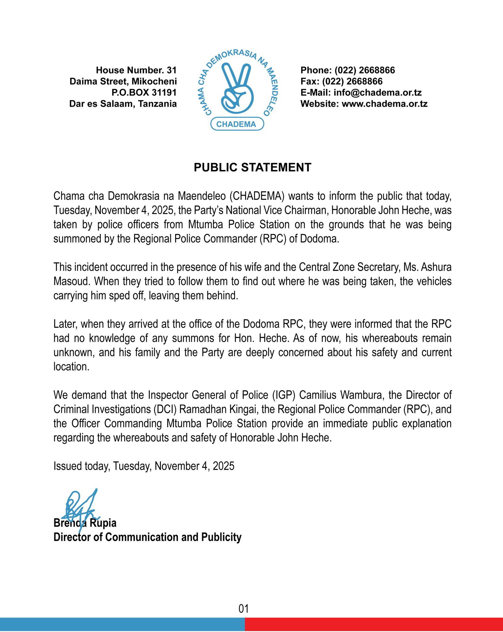 Scanned official letter on Chadema letterhead with party logo address details and contact information including phone email and website. Text details the arrest of Vice Chairman Tundu Lissu by police officers from Dar es Salaam Central Police Station under instructions from Regional Police Commander John Cheyo and Deputy Inspector General Asmau Massew. It describes the incident at his home demands public explanation from Inspector General Cornelious Munamba and Director of Criminal Investigations Ramadhani Kimali Singano regarding the events of November 4 2025. Signed by Brenda Rupia Director of Propaganda and Publicity with page number 01.