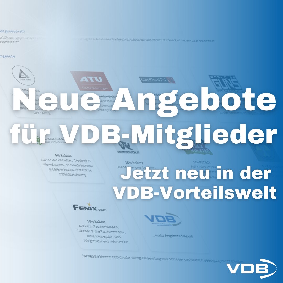 Schon gewusst? Als Mitglied oder Fördermitglied im VDB profitierst du von Sonderkonditionen bei teilnehmenden Unternehmen.

Jetzt neu dabei:
- Erste-Hilfe-, Survival- und Schießausbildungskurse von Delta Arms 
- 40+ kostenlose Schnittmodelle deutscher Waffen in World of Guns: Gun