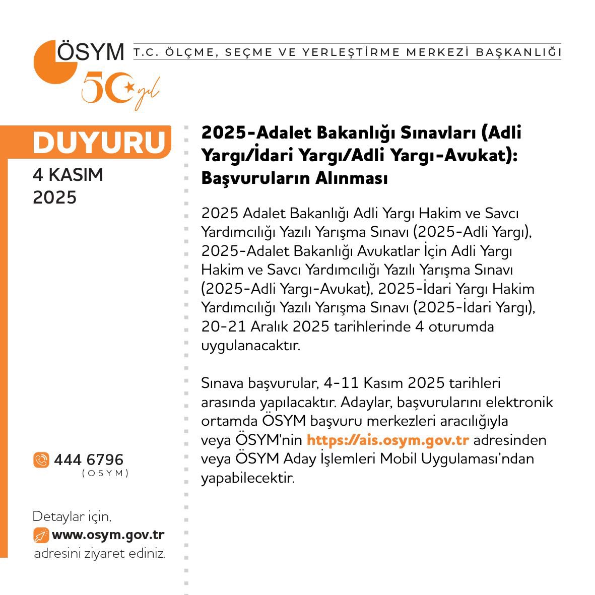 2025-Adalet Bakanlığı Sınavları (Adli Yargı/İdari Yargı/Adli Yargı-Avukat): Başvuruların Alınması

osym.gov.tr/TR,33648/2025-…