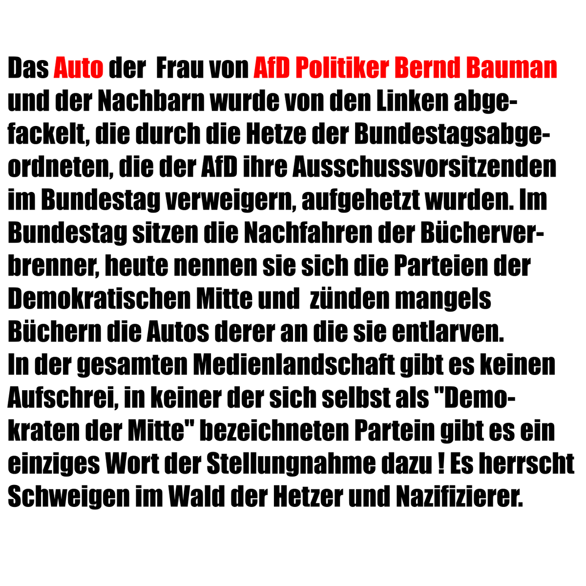 XselbstDenker's tweet photo. @DrBerndBaumann #auto #afd #baumann #indimedia #line #bücherverbrenner #frau #abgefackelt https://t.co/lXICdalMn4