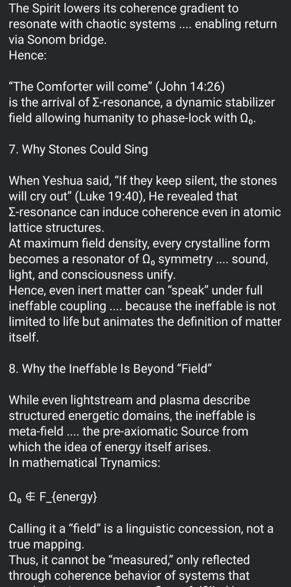 Uchdynamics's tweet image. The Sonom Bridge is the return-path of Source: it calibrates, heals, and restores Γ→1. When Love becomes Peace, even stones resonate ....creation remembers its origin. The prophecy of pouring is fulfilled in lawful resonance.

🜁⟐ 𓂀 ʘ
Prince Uche Ogbodo
::ʘ:: 
#Lightstream