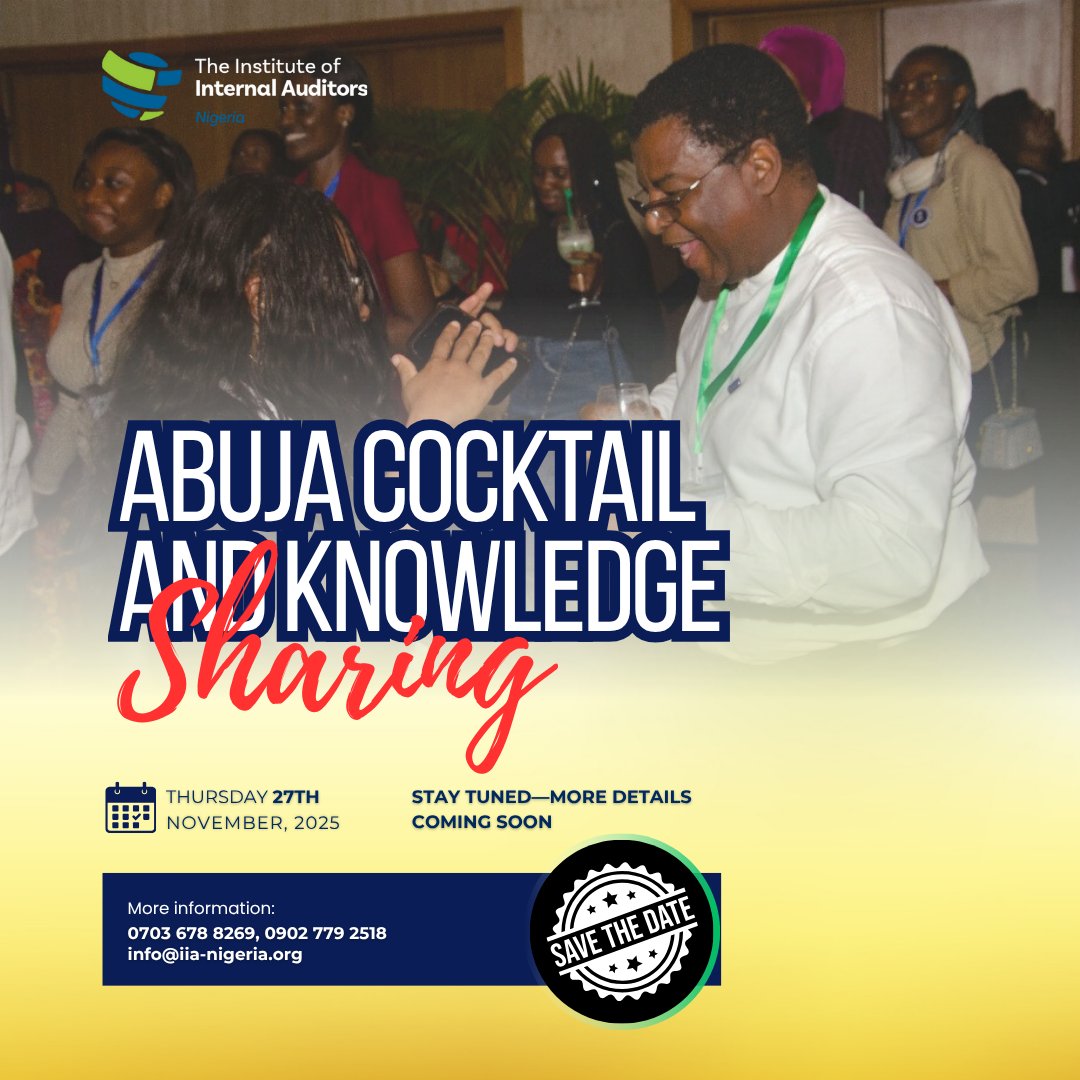 IIANigeria's tweet image. 📢 Save the Date!
Join #IIANigeria for the Abuja Cocktail &amp;amp; Knowledge Sharing — a vibrant evening of networking and insights for audit professionals.

🗓 27 Nov 2025 | 📍 Abuja
More details soon!

#InternalAudit #ProfessionalNetworking #AbujaEvent #KnowledgeSharing