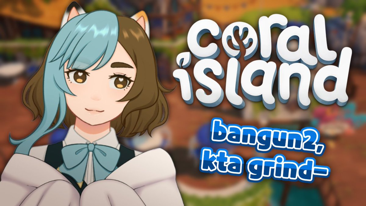 [ Coral Island ] Hangout with me while I grind~

Date: November 4th, 2025 
Time: 10:00PM (GMT+8) 
Waiting Room below!! 

#Vtuber #HaniLivez #CoralIsland