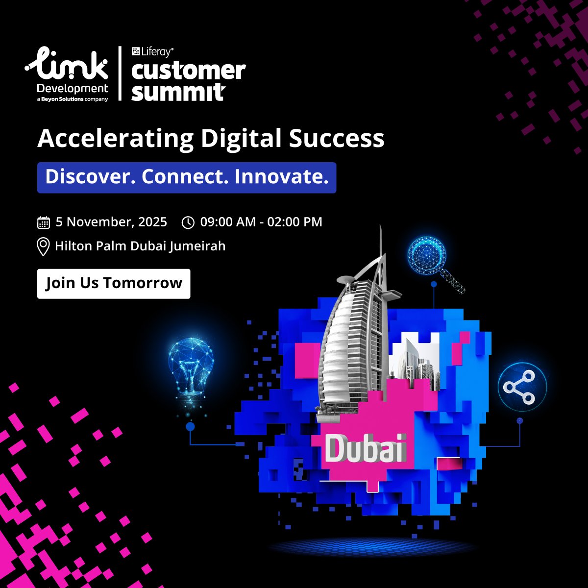 linkdevelopment's tweet image. Ready for tomorrow? 
The Liferay Customer Summit 2025 in Dubai starts in less than 24 hours!

Link Development welcomes you tomorrow, November 5ᵗʰ, at the Hilton Palm Dubai Jumeirah (9:00 AM - 2:00 PM) for an inspiring day of:
✓ UAE digital excellence stories
✓ Liferay&apos;s…