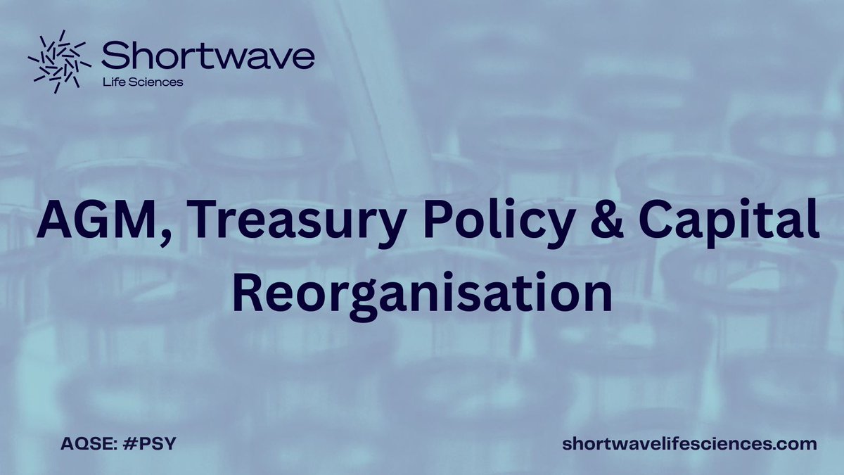 ShortwavePLC's tweet image. Shortwave Life Sciences announced its Annual General Meeting for 28 Nov 2025, where shareholders will vote on a significant capital reorganisation &amp;amp; the formal adoption of a Digital Asset Treasury Policy.

Read more: aquis.eu/stock-exchange…

#PSY