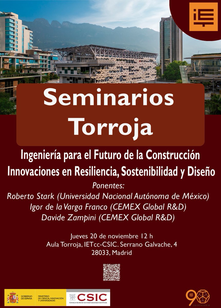 #SeminariosTorroja 
🧱 Ingeniería para el Futuro de la Construcción: Innovaciones en Resiliencia, Sostenibilidad y Diseño
📅 Jueves 20 de nov 🕛 12:00 h
📍 Aula Torroja (Serrano Galvache 4, Madrid)
Roberto Stark <a href="/UNAM_MX/">UNAM</a>
Igor de la Varga Franco y Davide Zampini <a href="/CEMEX/">Cemex Global</a>