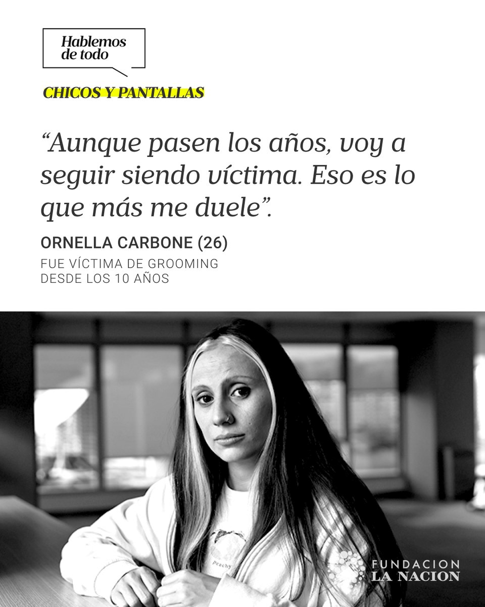 Ornella tenía 10 años cuando un adulto se hizo pasar por un niño en redes y la amenazó, obligándola a enviarle imágenes íntimas. “Es un trabajo complejo el que hace el groomer: genera un vínculo de confianza. Me manipuló muchísimo. Le hacía caso por miedo”, asegura la joven, que