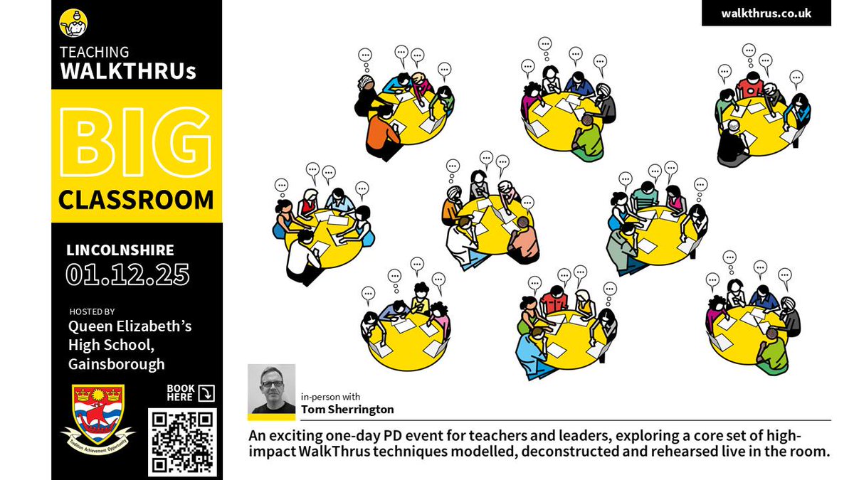 QueenElizHigh's tweet photo. QEHS is delighted to announce that we will be hosting a Walkthrus Big Classroom event led by @teacherhead's expert guidance. We are the only school hosting a Big Classroom event in the Yorkshire, Lincolnshire and East Midlands region and we’d love you to join us. @WALKTHRUs_5 https://t.co/qKYvXkvipF