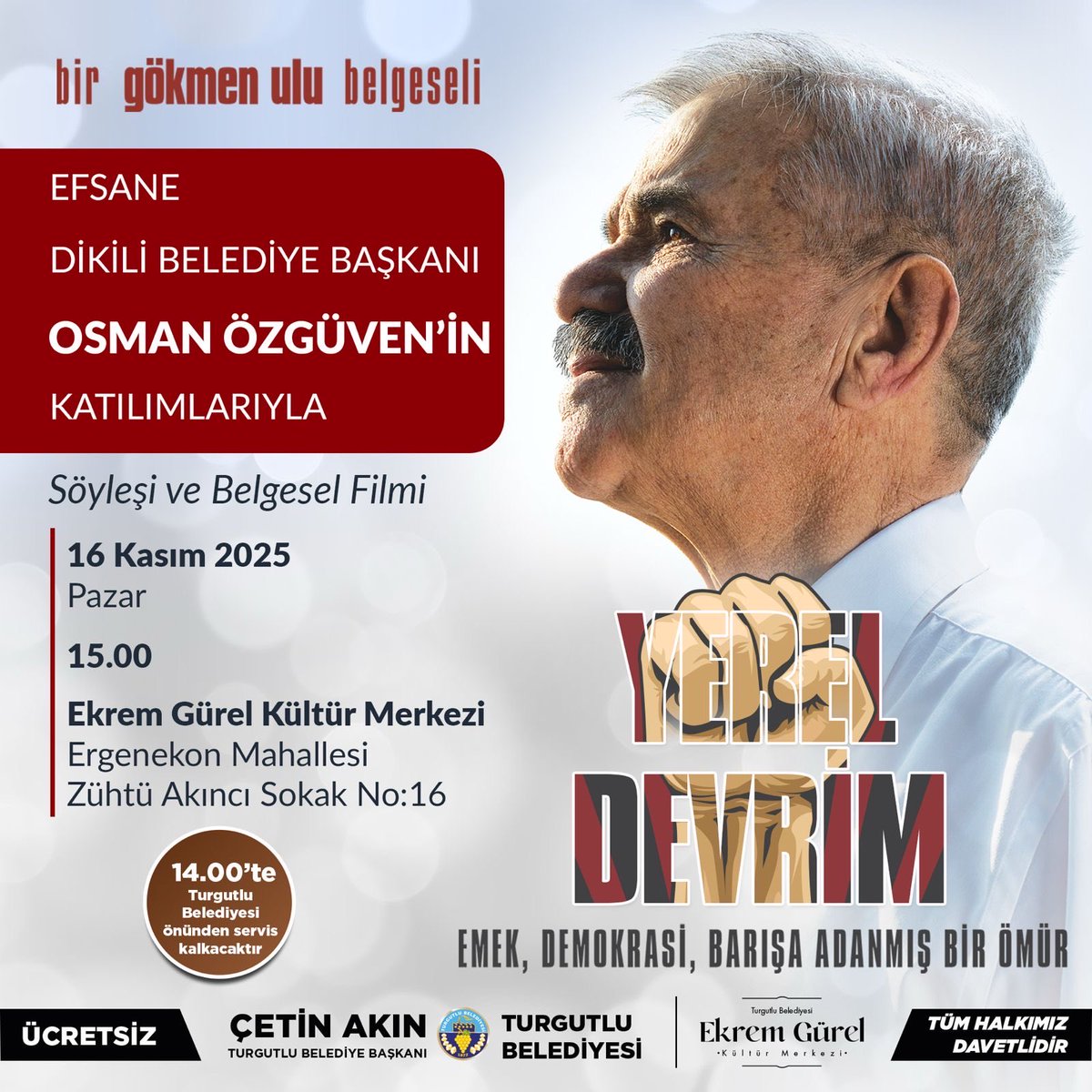 Gazeteci - Yönetmen Gökmen Ulu’nun konuşmacı olarak yer alacağı, Dikili’nin efsane belediye başkanı Osman Özgüven’in de katılacağı söyleşi programında bir araya geliyoruz.