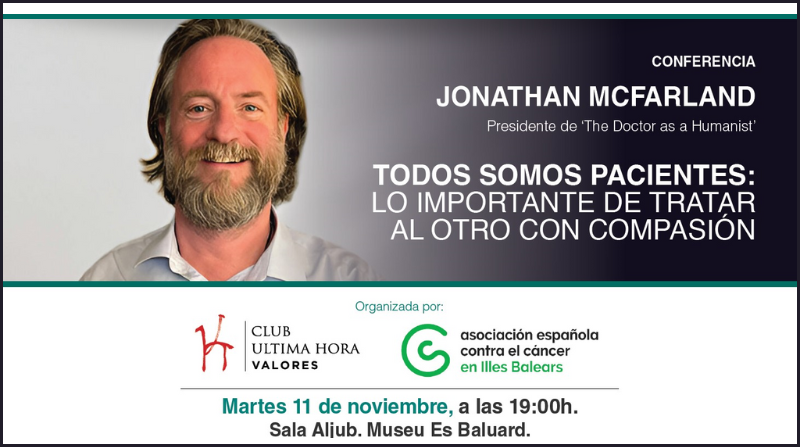 #FormacioSalutIB📆Dia 11/11/2025 es farà la Conferència "Todos somos pacientes: lo importante es tratar al otro con compasión" 
📝Organitza <a href="/ContraCancerIB/">Asociación Española Contra el Cáncer Illes Balears</a> 
➡️Info f.mtr.cool/qtnontwjgo
📣 <a href="/DoctorHumanist/">The Doctor as a Humanist</a> <a href="/Medicalenglishb/">JonMcF #RejoinEU</a> <a href="/SonEspases/">HU Son Espases</a> <a href="/SonLlatzer/">Hospital Universitari Son Llàtzer</a> <a href="/apmallorca/">Gerència d'Atenció Primària de Mallorca</a> <a href="/COMbalears/">Comib</a>