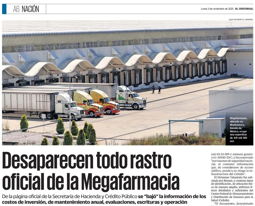 🗳📌DESAPARECIERON LOS DATOS OFICIALES DE LA MEGAFARMACIA

La Secretaría de Hacienda eliminó de su portal oficial toda la información relacionada con la Megafarmacia del Bienestar.

Incluyendo costos de inversión, mantenimiento, escrituras, evaluaciones y operación, según una