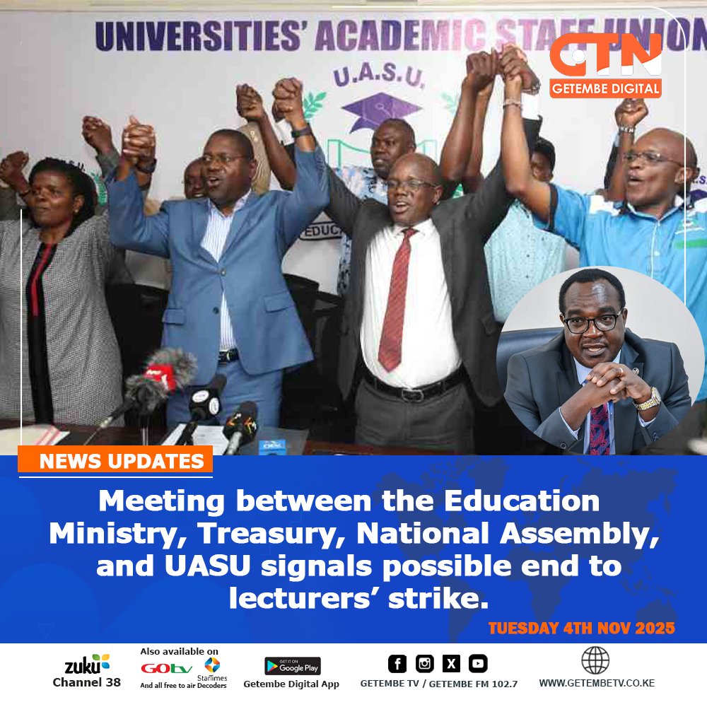 GetembeTV's tweet image. Meeting between the Education Ministry, Treasury, National Assembly, and UASU signals possible end to lecturers’ strike.
#UASU #LecturersStrike #EducationMinistry #KenyaEducation #KenyaNews