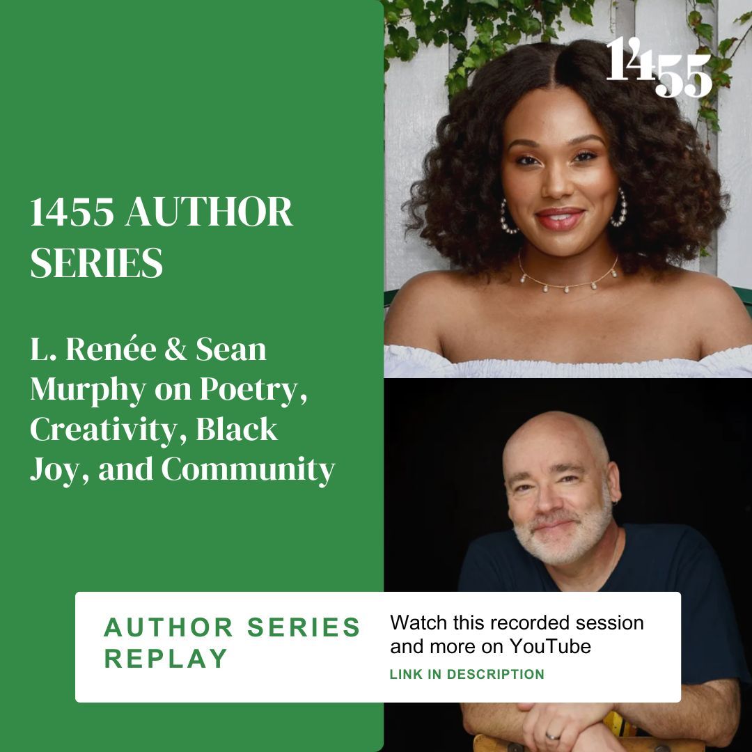 1455 Author Series: L. Renée and Sean Murphy on Poetry, Creativity, Black Joy, and Community

Watch the full video on YouTube at youtu.be/kuIMBnT8Q_A 

#1455authorseries #author #writer #poet #poetry #creativewriting #writing #creativity #community