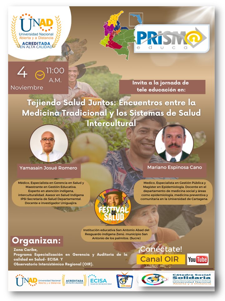 ElOIRdelaRegion's tweet photo. Programa especialización en Gerencia y Auditoria en la calidad de la salud ECISALUD  y  la  Zona Caribe , en el marco de la #CatedraSocialSolidaria invitan a participar encuentro #PrismaEduca : Tejiendo salud Juntos: Encuentros entre la Medicina Tradicional y los Sistemas de Salud Intercultural
 📅Noviembre 4  2025  
📷11.00 am YouTube #OIRUNAD https://t.co/grV9FOXrsg