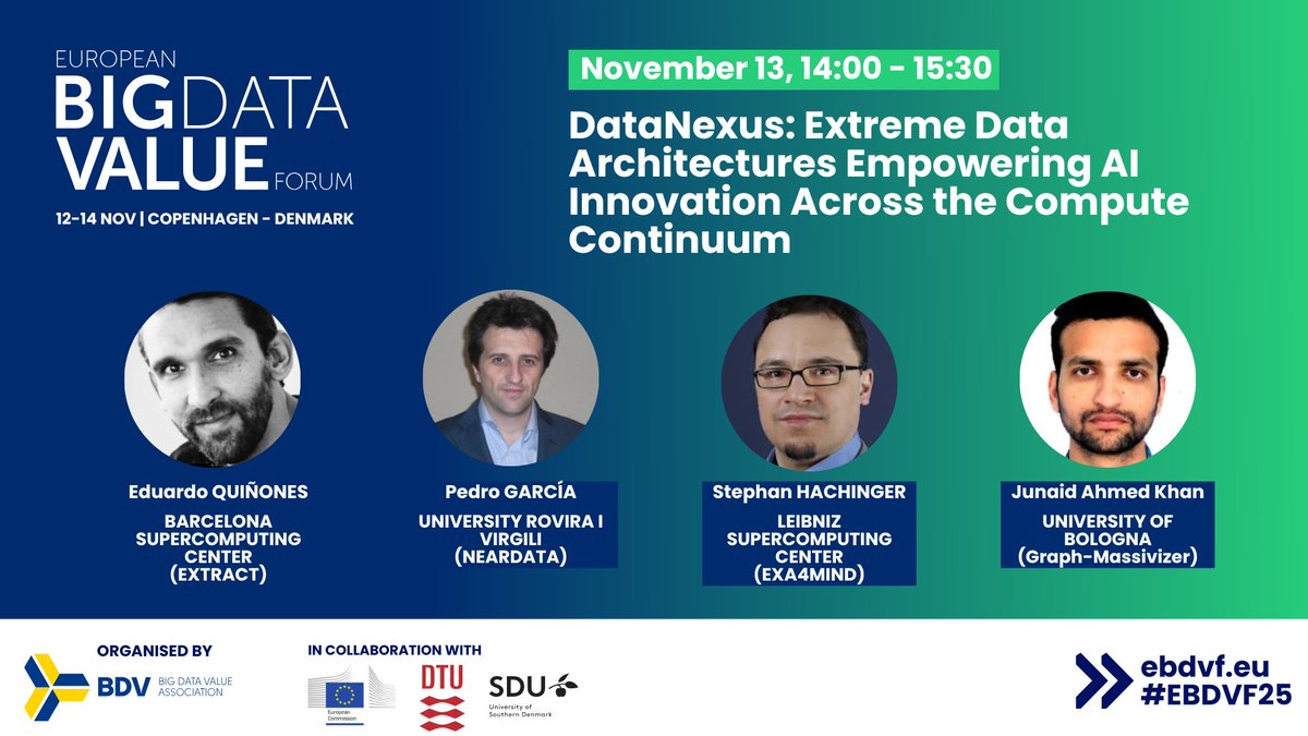 Neardata2023's tweet image. 📢 SAVE THE DATE!

The #DataNexusCluster is heading to #EBDVF25 🇩🇰 
🗓️ Nov 13 | 14:00–15:30
📍 Room 2.B
💬 “DataNexus: Extreme Data Architectures Empowering AI Innovation Across the Compute Continuum”➡️ european-big-data-value-forum.eu/session/datane…

@BSC_CNS @Neardata2023  @EXA4MIND @graphmassivizer