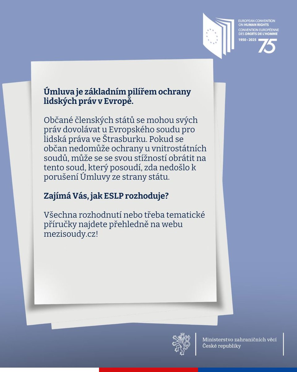 mzvcr's tweet photo. 👤📜Evropská úmluva o ochraně lidských práv dnes slaví 75 let!

Úmluva sjednaná Radou Evropy chrání práva více než 700 milionů lidí. Každému dává možnost obrátit se na soud ve Štrasburku, pokud stát jeho práva nerespektuje.

#ECHR75 #lidskaprava #ESLP https://t.co/ScvLJJZZ7m