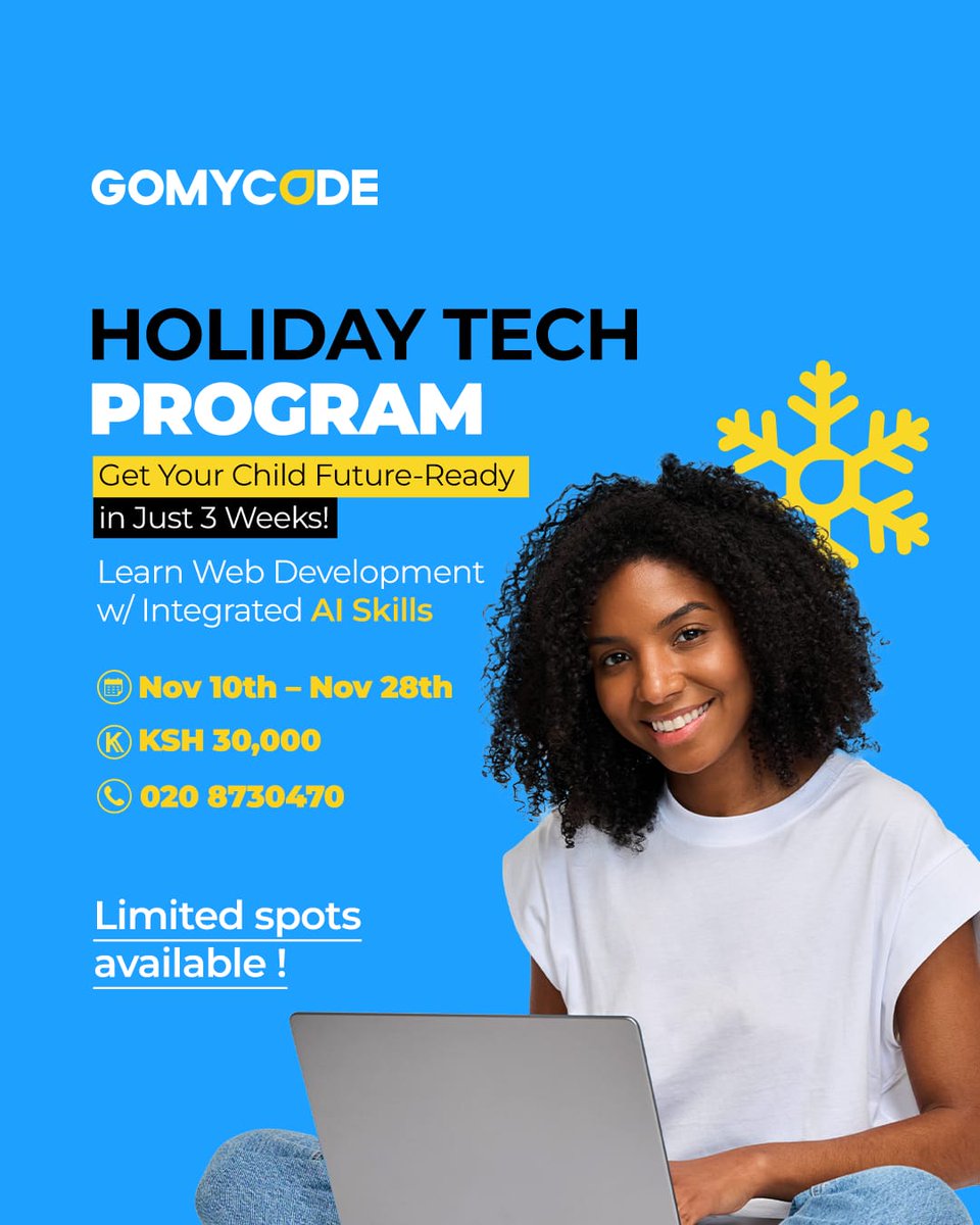 Stop the holiday screen time waste! GOMYCODE is offering essential AI-integrated Web Development. Fast track your child's career in just 3 weeks.
​Starts Nov 10th. Call us to register: 020 8730470. Don't miss out! Learn With AI 
#GOMYCODEKenya
 FutureWith GOMYCODE Kenya
