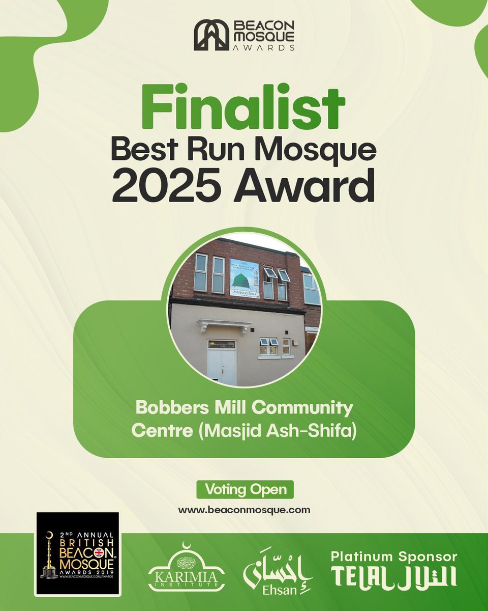 Urgent vote needed!

Bobbers Mill Community Centre (Masjid Ash-Shifa) has been shortlisted for ‘Best Run Mosque 2025’! 🌟

We’re representing our community, please take a few seconds to support us!

Vote here: beaconmosque.com/best-run-mosqu…