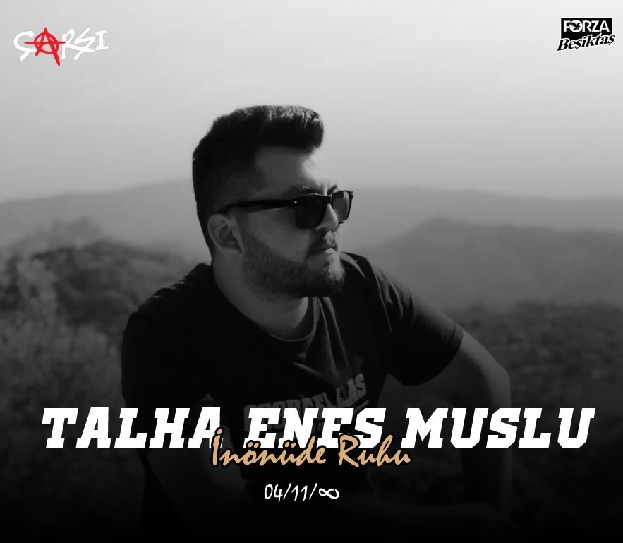 Vefatının 1. Sene-i devriyesinde çArşı Konya temsilcilerinden can dostumuz, kardeşimiz, canımız Talha Enes Muslu'yu rahmetle anıyoruz. Bizler varoldukça adını yaşatmaya devam edeceğiz
İNÖNÜ'DE RUHU TALHA ENES MUSLU
#cArsi #forzabesiktas