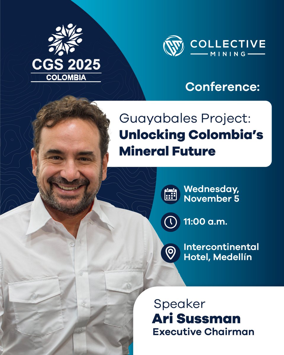 Collective_Col's tweet photo. ¡MAÑANA! Estaremos en el Colombia Gold Symposium 2025 con la conferencia de Ari Sussman, Executive Chairman de Collective Mining, hablando sobre los avances de los proyectos Guayabales y San Antonio.

🕜 11:00 a.m.
📍 Hotel Intercontinental, Medellín

¡Te esperamos! https://t.co/qvAEQH4OMz