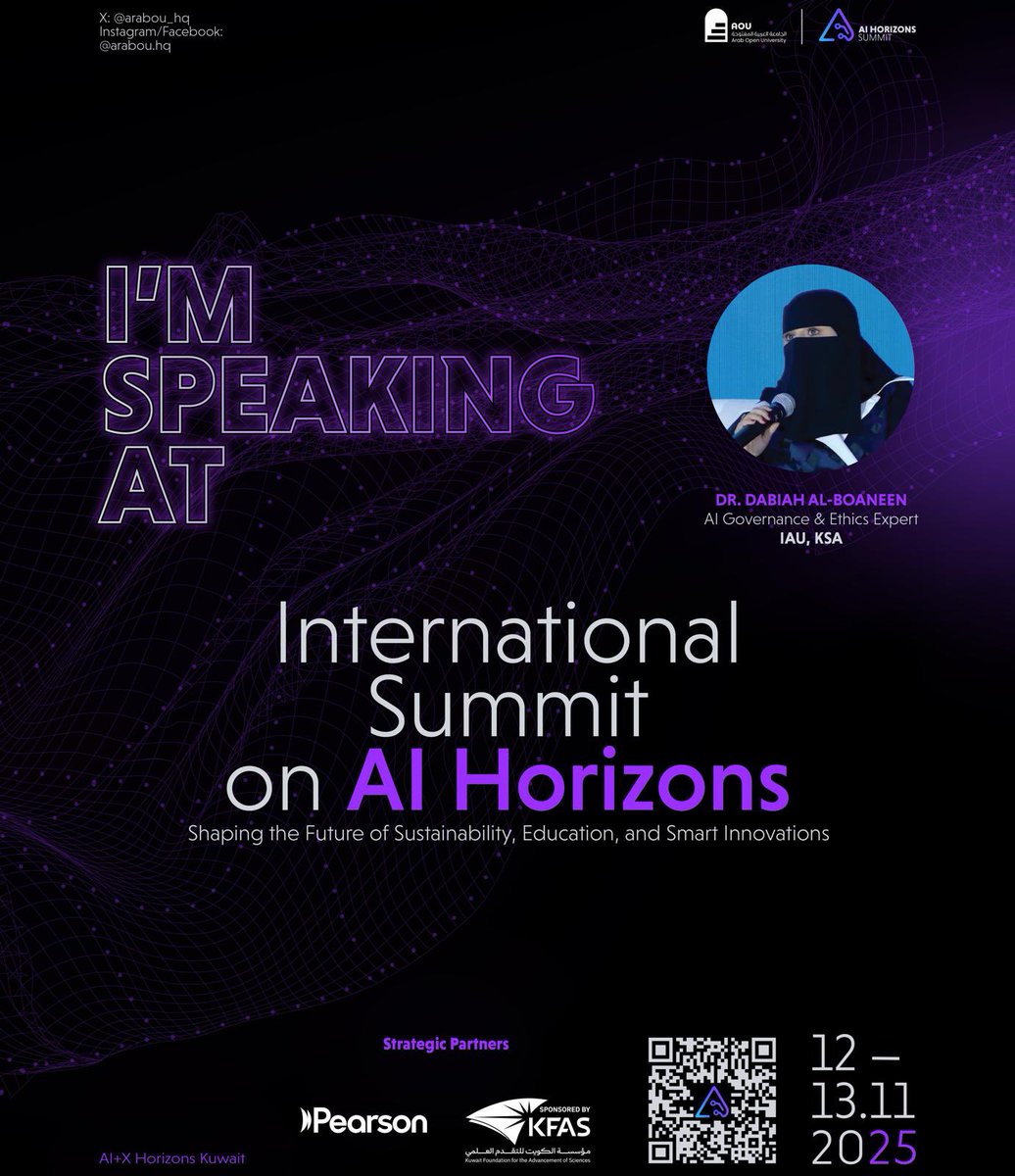 يسعدني المشاركة بمشيئة الله في القمة الدولية: آفاق #الذكاء_الاصطناعي ٢٠٢٥ تشكيل مستقبل الاستدامة والتعليم والابتكار الذكي، برعاية كريمة من سمو رئيس مجلس الوزراء لدولة الكويت الشيخ أحمد عبدالله الأحمد الصباح وبتنظيم من قبل الجامعة العربية المفتوحة.

للتسجيل والاطلاع على برنامج
