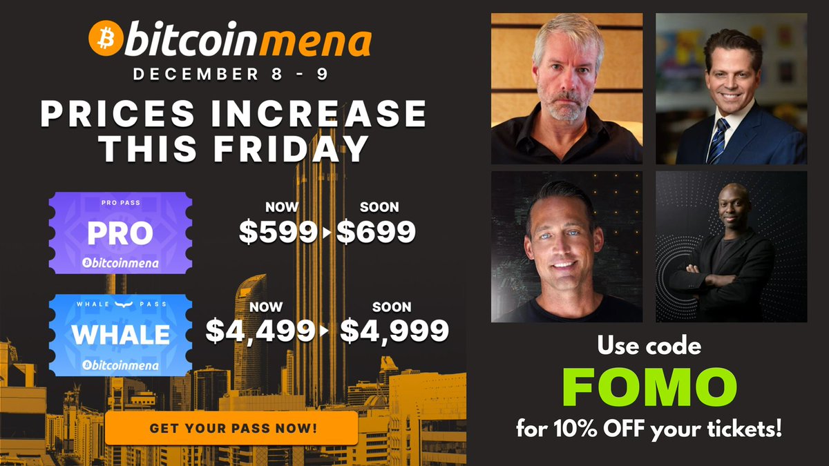 💥 NEXT MONTH the Bitcoin Conference comes to Abu Dhabi!

Ticket prices INCREASE this Friday, so grab your tickets now.

🎟️ Use code FOMO for 10% OFF.

Excited to attend and speak at Bitcoin MENA!