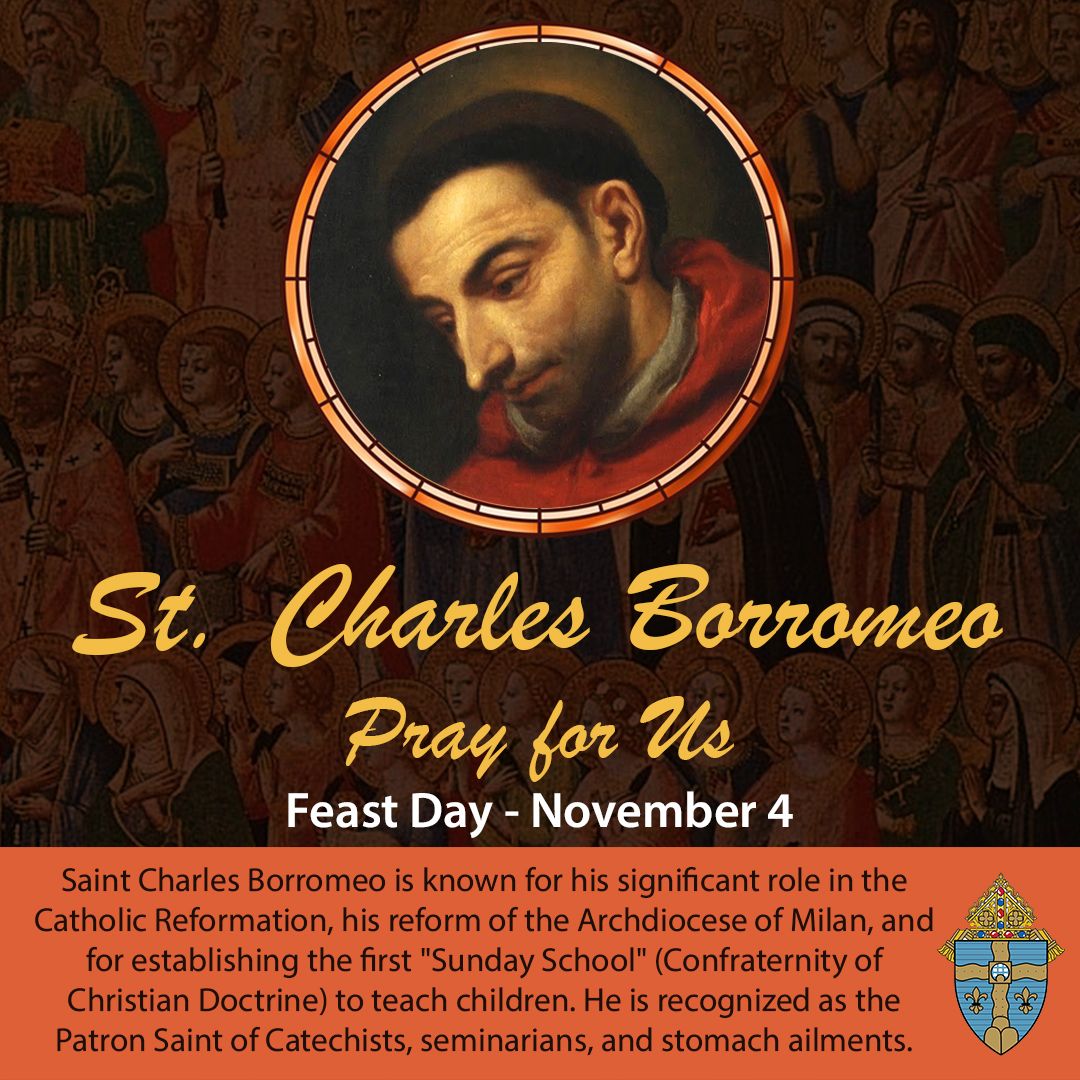St. Charles Borromeo, pray for us!
