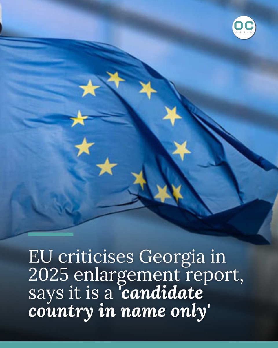 The EU harshly criticised Georgia in the European Commission’s 2025 Enlargement Report released on Tuesday, saying it is a ‘candidate country in name only’. 

🔗 Read more: oc-media.org/eu-issues-2025…