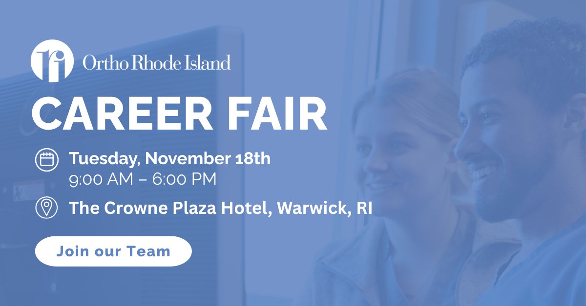 We’re hiring! Join us at the Ortho Rhode Island Career Fair on Tuesday, November 18th at the Crowne Plaza Hotel to discover new opportunities for growth and impact.  

Schedule your interview: orthopedicsri.com/careerfair/