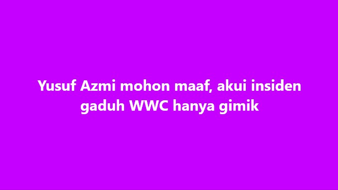 SinarOnline's tweet image. Yusuf Azmi mohon maaf, akui insiden gaduh hanya gimik

#SinarHarian #WWC #YusufAzmi #mohonmaaf
